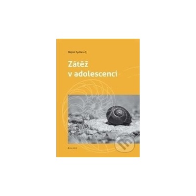 Zátěž v adolescenci - Mojmír Tyrlík