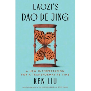 Laozi's DAO de Jing | Ken Liu (ISBN: 9781668019375)