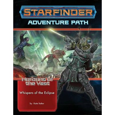 Paizo Publishing Starfinder Adventure Path: Whispers of the Eclipse Horizons of the Vast 3 of 6