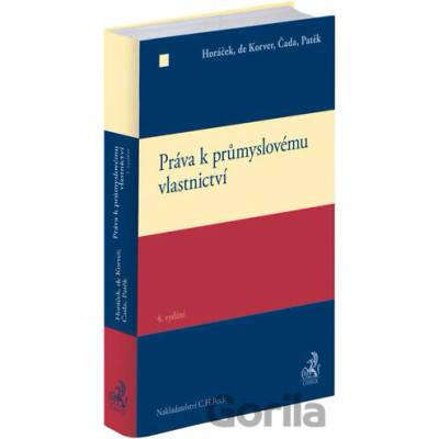 Práva k průmyslovému vlastnictví. 4. vydání