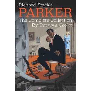 Richard Stark's Parker: The Complete Collection | Darwyn Cooke (2023)