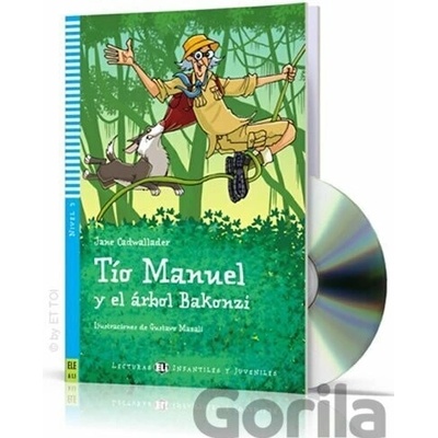 Tio Manuel y el arbol Bakonzi + CD