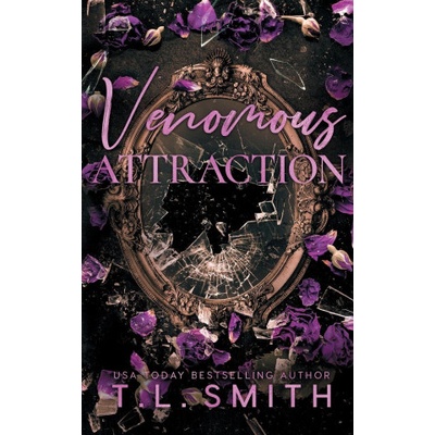 Venomous Attraction | T. L. Smith