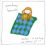 Courtney Barnett - Sometimes I Sit And Think, And Sometimes I Just Sit (CD) (5060186928296)