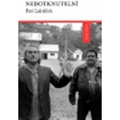 Nedotknutelní - Feri Lainšček