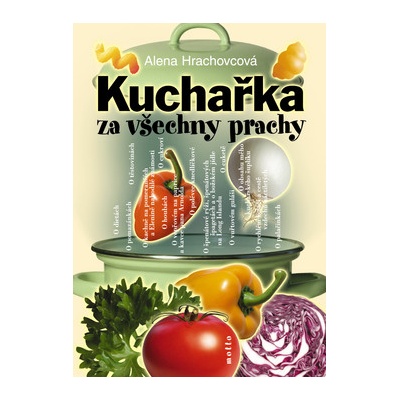 Kuchařka za všechny prachy