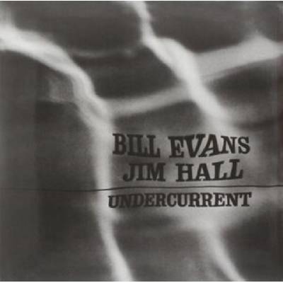Undercurrent Bill Evans/Jim Hall LP