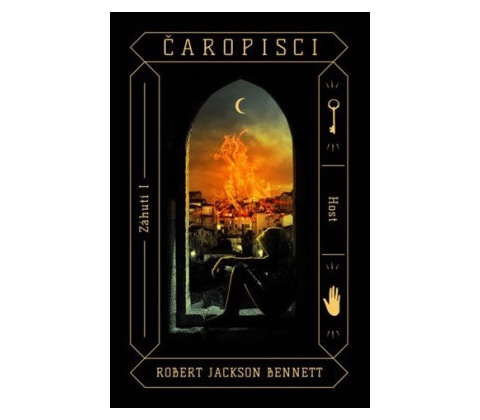 Čaropisci - Robert Jackson Bennett