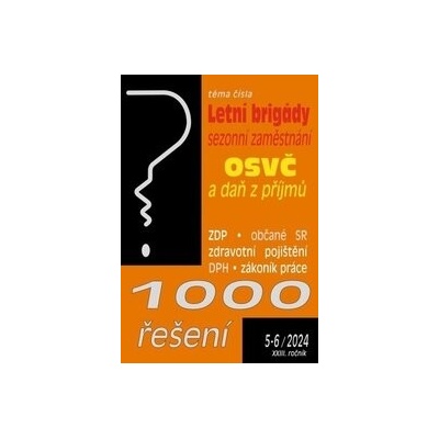 1000 řešení č. 5-6 / 2024 - Letní brigády studentů a sezonní zaměstnání - Poradce s.r.o.