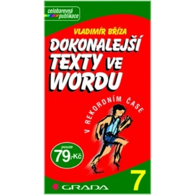Dokonalejší texty ve Wordu - Vladimír Bříza
