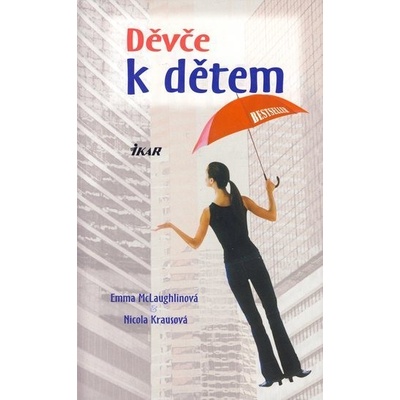 Děvče k dětem