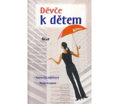 Děvče k dětem