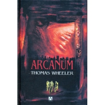 Arcanum - Thomas Wheeler