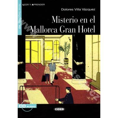 Misterio en el Mallorca Gran Hotel čítanie A2 ve španielčine vr. CD