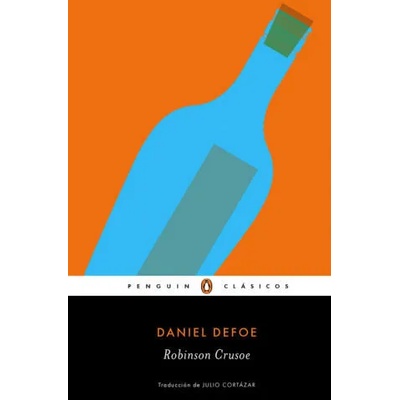 Robinson Crusoe | Daniel Defoe, Julio Cortazar
