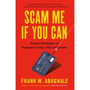 Scam Me If You Can | Frank Abagnale (ISBN: 9780525538967)