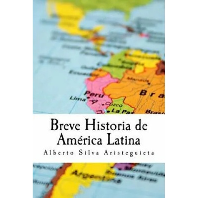 Breve Historia de América Latina