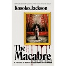 The Macabre - Kosoko Jackson