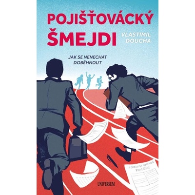 Pojišťovácký šmejdi - Vlastimil Doucha