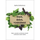 Staré, dobré, vyskúšané