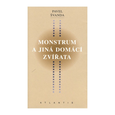 Monstrum a jiná domácí zvířata - Pavel Švanda