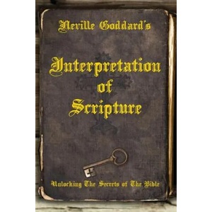 Neville Goddard's Interpretation of Scripture | David Allen (ISBN: 9780999543542)