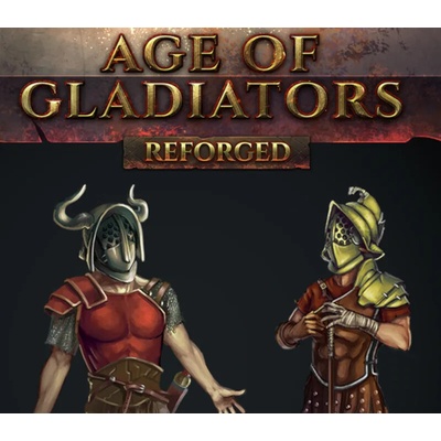 Age of Gladiators Reforged