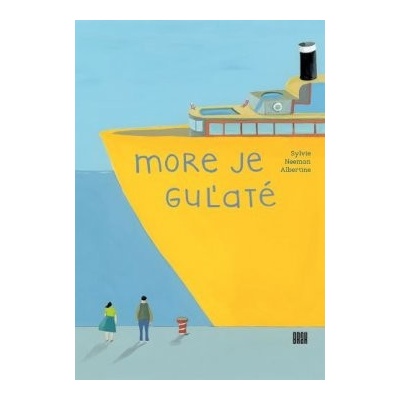 More je guľaté