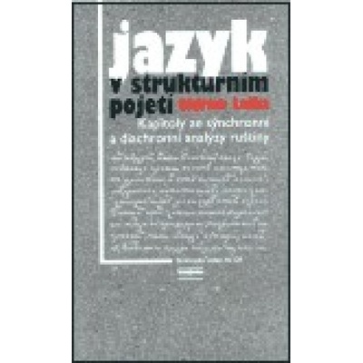 Jazyk v strukturním pojetí - Oldřich Leška
