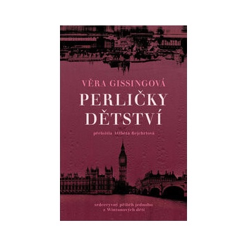 Perličky dětství - Věra Gissing