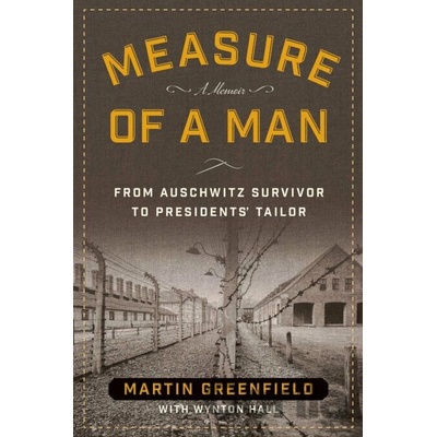 Measure of a Man Greenfield Martin