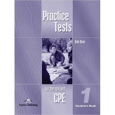 Practice Tests CPE 1.SB – Obee Bob
