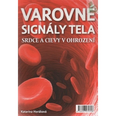 Varovné signály tela (Katarína Horáková