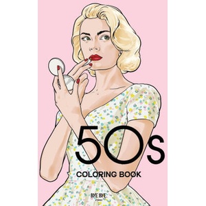 50s Coloring Book | Bye Bye Studio (ISBN: 9783907433294)