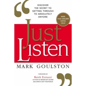 Just Listen | Mark Goulston (ISBN: 9780814436479)