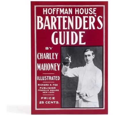 Cocktail Kingdom Kniha Hoffman House Bartender's Guide