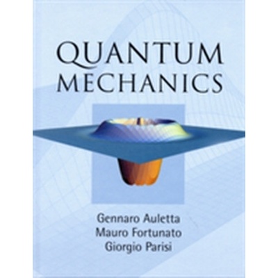 Quantum Mechanics Auletta Gennaro Pontificia Universitas Gregoriana