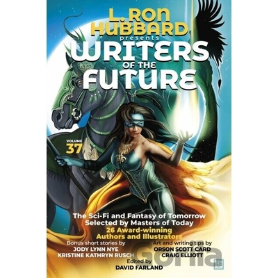 L. Ron Hubbard Presents Writers of the Future Volume 37: Bestselling Anthology of Award-Winning Science Fiction and Fantasy Short Stories Hubbard L. Ron