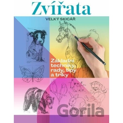 Zvířata. Velký skicář - Slovart