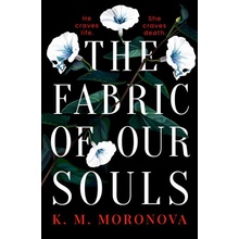 The Fabric of Our Souls