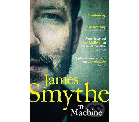 The Machine - James Smythe