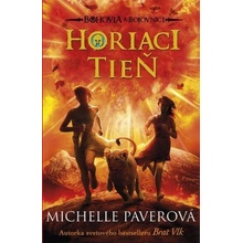 Bohovia a bojovníci 2: Horiaci tieň - Michelle Paver