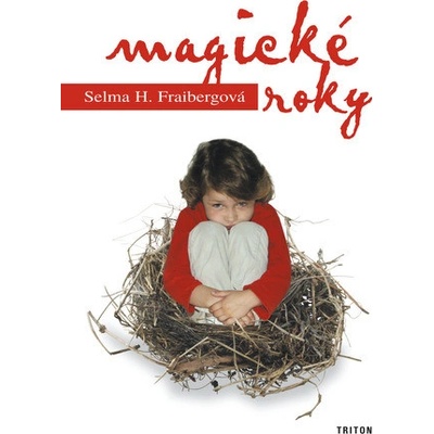 Magické roky Selma H. Fraibergová CZ