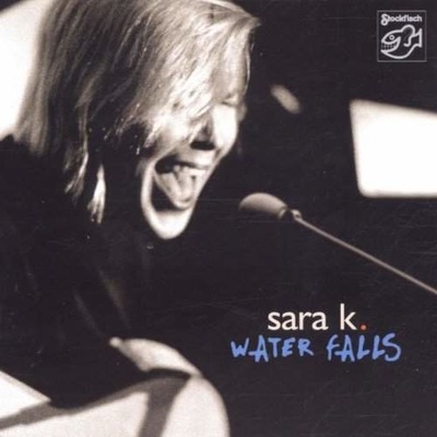 Sara K. - Water Falls CD
