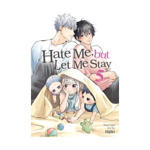 Hate Me, But Let Me Stay Vol. 5 (ISBN: 9798893736274)