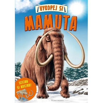 Vykopej si mamuta