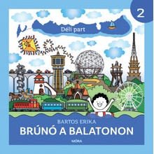 Brúnó a Balatonon 2: Déli part