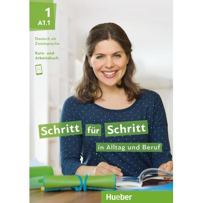 Schritt fr Schritt in Alltag und Beruf 1 Kursbuch + Arbeitsbuch Weers DrtePaperback