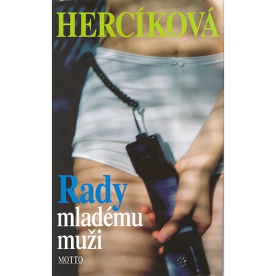 Hercíková Iva - Rady mladému muži