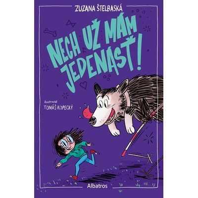 Nech už mám jedenásť - Zuzana Štelbaská